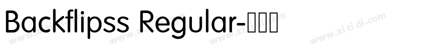 Backflipss Regular字体转换 Backflipss Regular字体转换